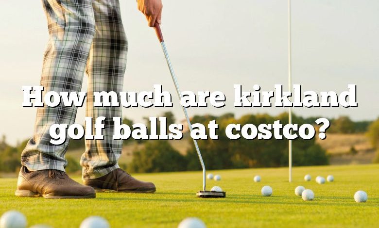 How much are kirkland golf balls at costco?