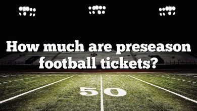 How much are preseason football tickets?