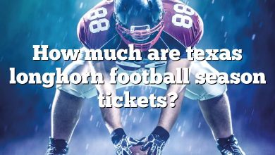 How much are texas longhorn football season tickets?