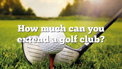 How much can you extend a golf club?