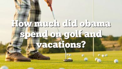 How much did obama spend on golf and vacations?