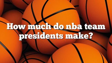 How much do nba team presidents make?