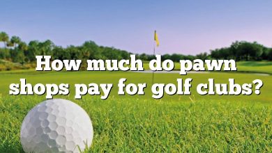 How much do pawn shops pay for golf clubs?