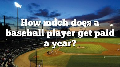 How much does a baseball player get paid a year?