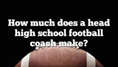 How much does a head high school football coach make?