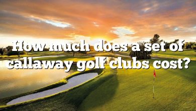 How much does a set of callaway golf clubs cost?