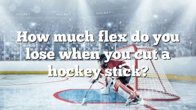 How much flex do you lose when you cut a hockey stick?