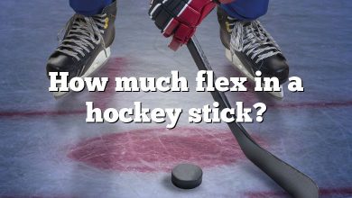How much flex in a hockey stick?