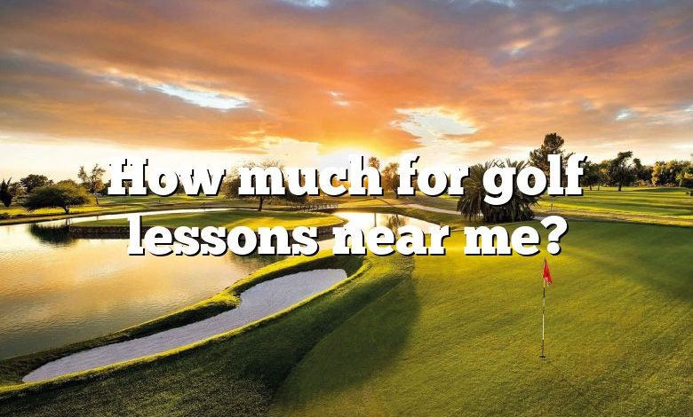 How much for golf lessons near me?