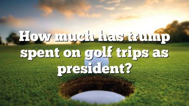 How much has trump spent on golf trips as president?
