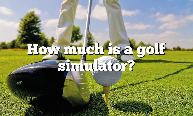 How much is a golf simulator?