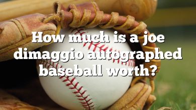 How much is a joe dimaggio autographed baseball worth?