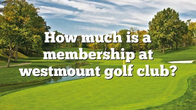 How much is a membership at westmount golf club?