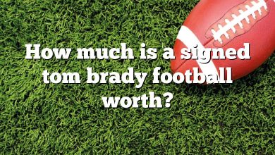 How much is a signed tom brady football worth?