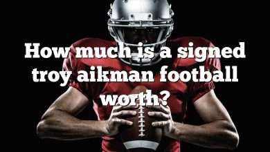 How much is a signed troy aikman football worth?