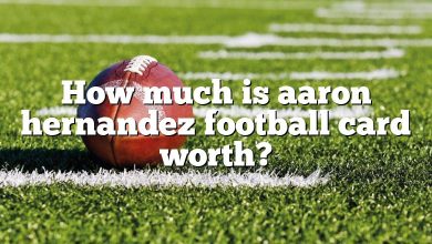 How much is aaron hernandez football card worth?