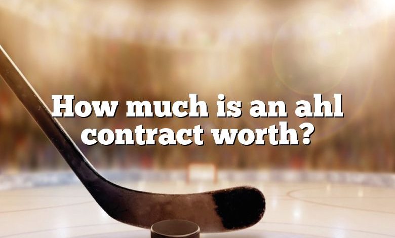 How much is an ahl contract worth?