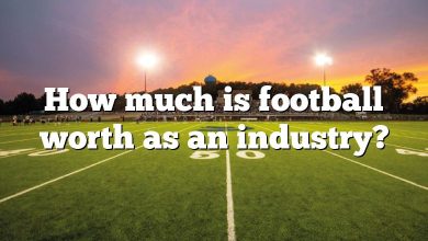 How much is football worth as an industry?