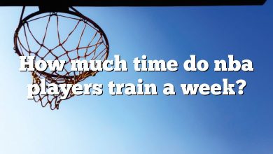 How much time do nba players train a week?