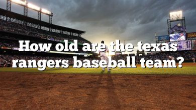 How old are the texas rangers baseball team?