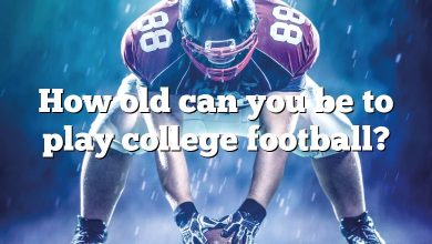 How old can you be to play college football?