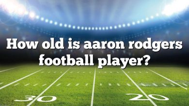How old is aaron rodgers football player?