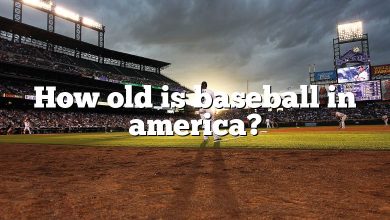 How old is baseball in america?