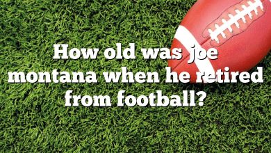 How old was joe montana when he retired from football?