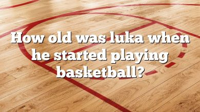 How old was luka when he started playing basketball?