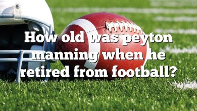 How old was peyton manning when he retired from football?