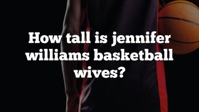 How tall is jennifer williams basketball wives?