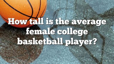 How tall is the average female college basketball player?