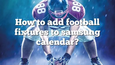 How to add football fixtures to samsung calendar?