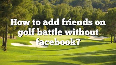 How to add friends on golf battle without facebook?