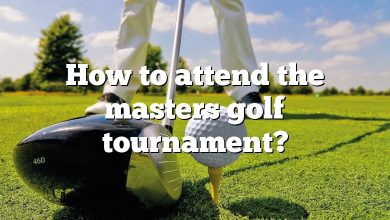 How to attend the masters golf tournament?