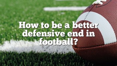How to be a better defensive end in football?