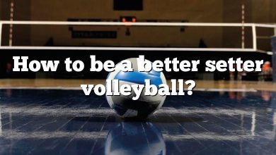 How to be a better setter volleyball?