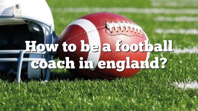 How to be a football coach in england?
