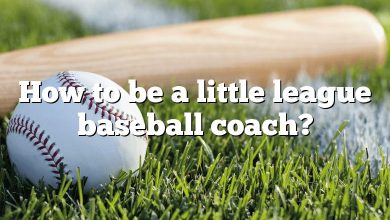 How to be a little league baseball coach?