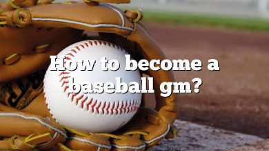 How to become a baseball gm?