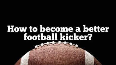 How to become a better football kicker?