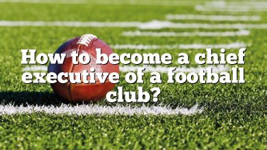 How to become a chief executive of a football club?