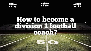 How to become a division 1 football coach?