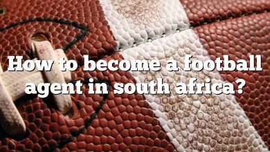 How to become a football agent in south africa?