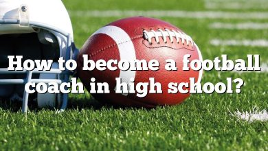 How to become a football coach in high school?