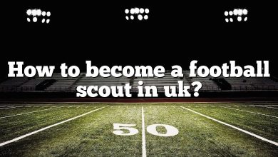 How to become a football scout in uk?