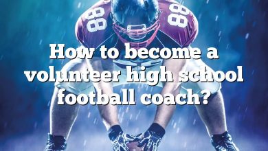 How to become a volunteer high school football coach?