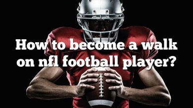 How to become a walk on nfl football player?