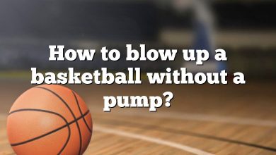 How to blow up a basketball without a pump?