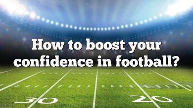 How to boost your confidence in football?